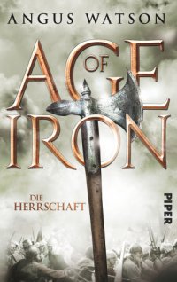 cover of the book Age of Iron Die Herrschaft