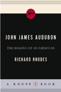 cover of the book John James Audubon: The Making of an American