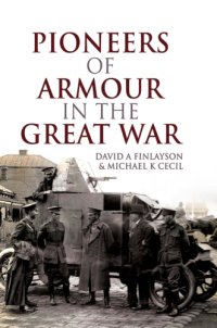 cover of the book Pioneers of Armour in the Great War