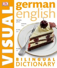 cover of the book German English visual bilingual dictionary