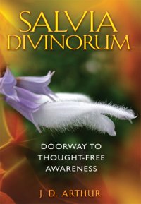 cover of the book Salvia divinorum: doorway to thought-free awareness