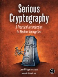 cover of the book Serious cryptography: a practical introduction to modern encryption