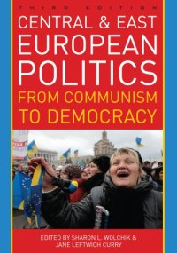 cover of the book Central and East European politics: From Communism to Democracy