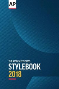 cover of the book The Associated Press Stylebook 2018: and briefing on media law