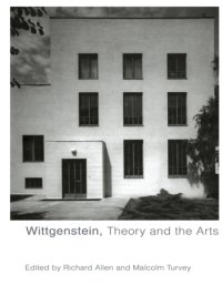 cover of the book Wittgenstein, Theory and the Arts