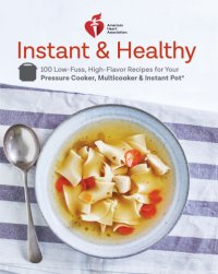 cover of the book American Heart Association Instant and Healthy