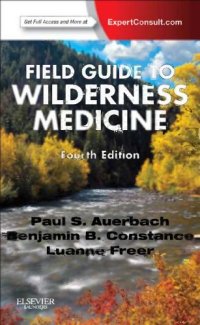 cover of the book Field guide to wilderness medicine