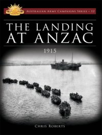 cover of the book The Landing at ANZAC 1915