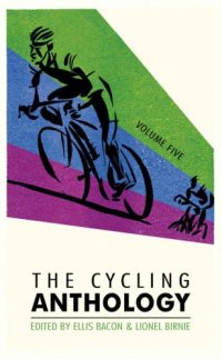 cover of the book The Cycling Anthology: Volume Five: 5