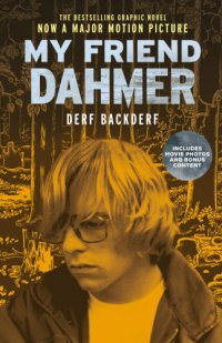 cover of the book My Friend Dahmer