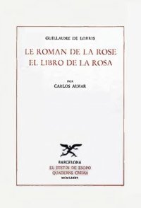 cover of the book El Libro De La Rosa (Le Roman De La Rose)