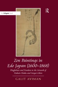 cover of the book Zen paintings in Edo Japan (1600-1868): playfulness and freedom in the artwork of Hakuin Ekaku and Sengai Gibon