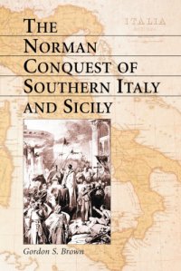 cover of the book The Norman Conquest of Southern Italy and Sicily