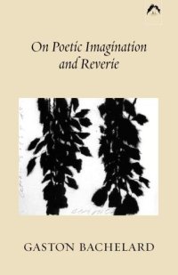 cover of the book On Poetic Imagination and Reverie