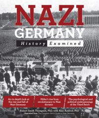 cover of the book Nazi Germany: History Examined