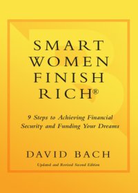 cover of the book Smart women finish rich: 9 steps to achieving financial security and funding your dreams