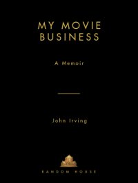 cover of the book My movie business: a memoir