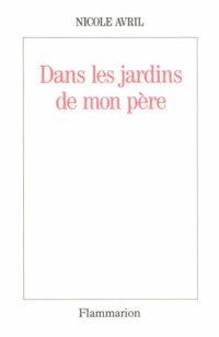 cover of the book Dans les jardins de mon père