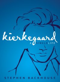 cover of the book Kierkegaard: a single life