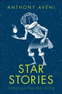 cover of the book Star Stories: Constellations and People