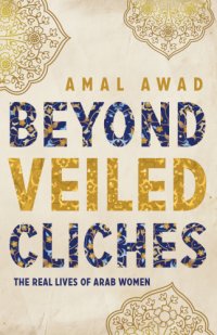 cover of the book Beyond Veiled Clichés