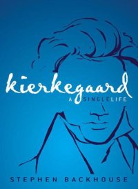 cover of the book Kierkegaard: A Single Life