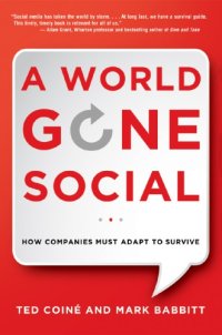 cover of the book Mark Babbit and Ted Coiné on A World Gone Social