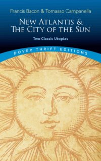 cover of the book New Atlantis & The city of the sun: two classic utopias