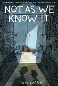 cover of the book Not As We Know It