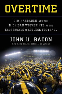 cover of the book Overtime: jim harbaugh and the michigan wolverines at the crossroads