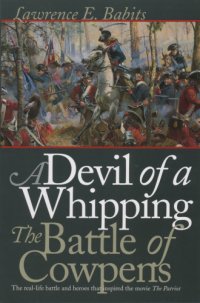 cover of the book A devil of a whipping: the Battle of Cowpens