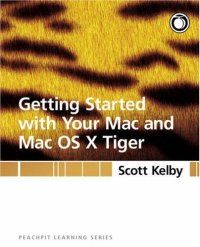 cover of the book Getting Started with Your Mac and Mac OS X Tiger