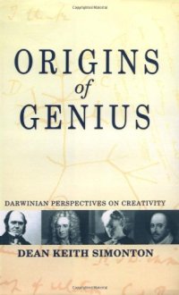 cover of the book Origins of Genius: Darwinian Perspectives on Creativity