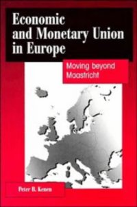 cover of the book Economic and Monetary Union in Europe: Moving beyond Maastricht