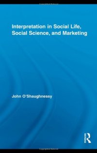 cover of the book Interpretation in Social Life, Social Science, and Marketing