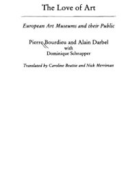 cover of the book The Love of Art: European Art Museums and Their Public