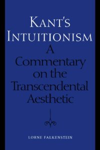 cover of the book Kant's Intuitionism: A Commentary on the Transcendental Aesthetic