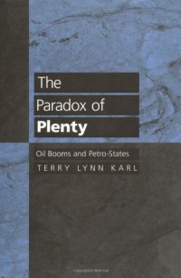 cover of the book The Paradox of Plenty: Oil Booms and Petro-States