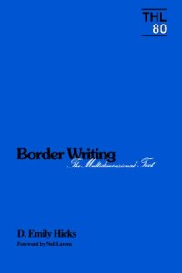 cover of the book Border Writing: The Multidimensional Text