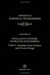 cover of the book Intelligent Systems in Process Engineering, Part I: Paradigms from Product and Process Design