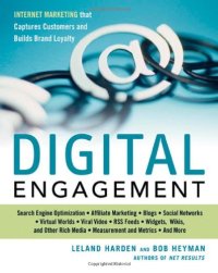 cover of the book Digital Engagement: Internet Marketing That Captures Customers and Builds Intense Brand Loyalty