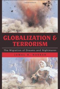 cover of the book Globalization and Terrorism: The Migration of Dreams and Nightmares (Globalization (Lanham, MD.))