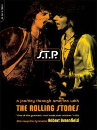 cover of the book S.t.p.: a Journey Through America with the ''Rolling Stones.''