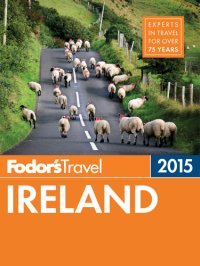 cover of the book Fodor's Ireland 2015