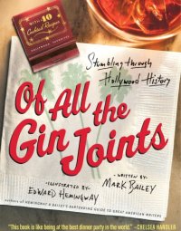 cover of the book Of all the gin joints: stumbling through Hollywood history