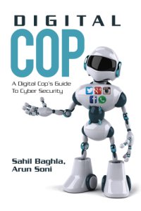 cover of the book Digital Cop: A Digital Cop's Guide to Cyber Security