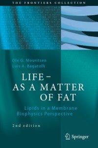 cover of the book Life - as a matter of fat: lipids in a membrane biophysics perspective