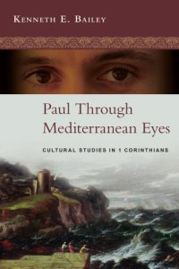 cover of the book Paul through Mediterranean eyes: cultural studies in 1 Corinthians