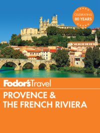 cover of the book Fodor's Provence & the French Riviera