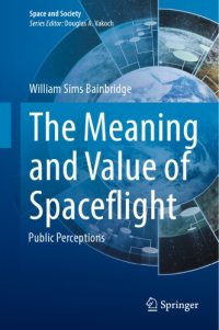 cover of the book The Meaning and Value of Spaceflight Public Perceptions